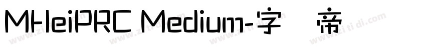 MHeiPRC Medium字体转换